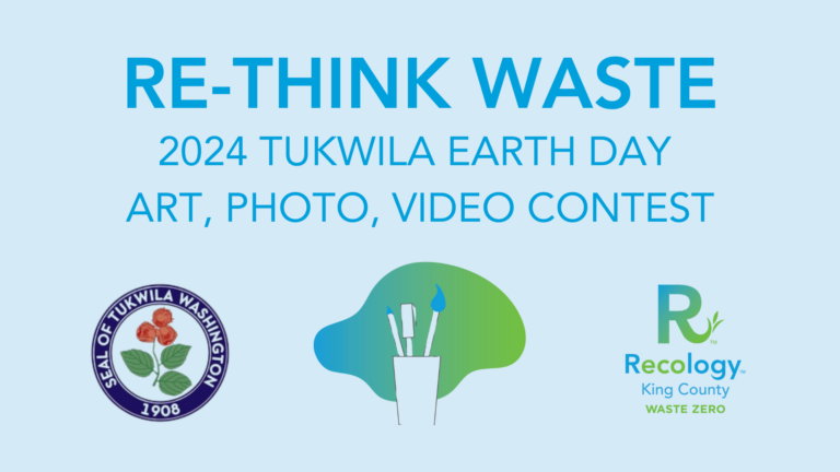 Tukwila Re-Think Waste: Earth Day Video & Photo Contest! Image